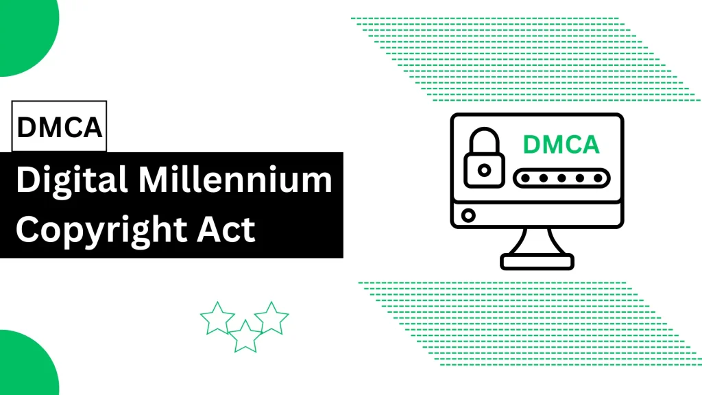 Digital Millennium Copyright Act