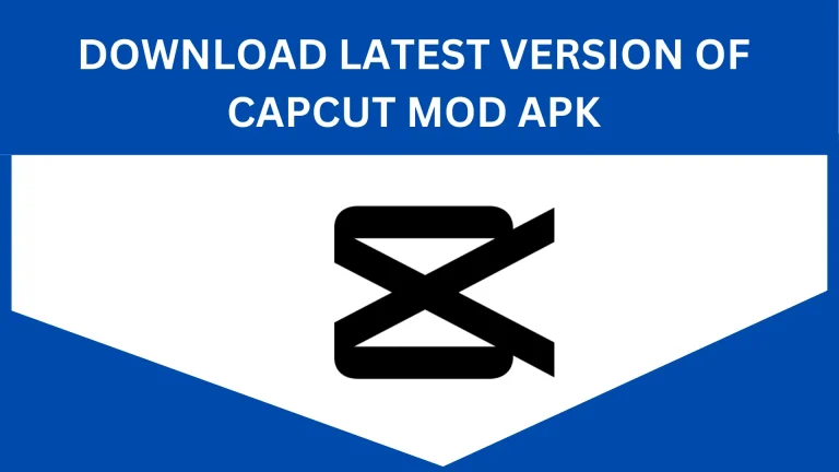 DOWNLOAD LATEST VERSION OF CAPCUT MOD APK