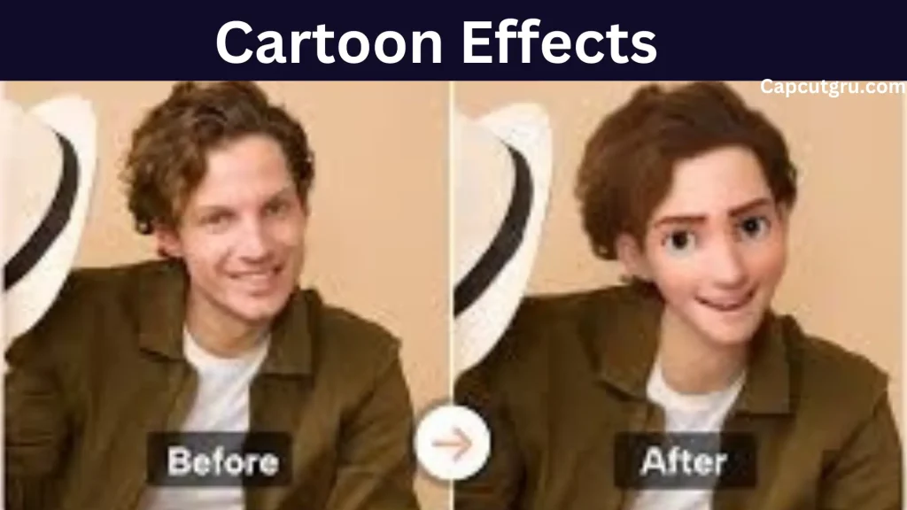 Capcut Cartoon effects