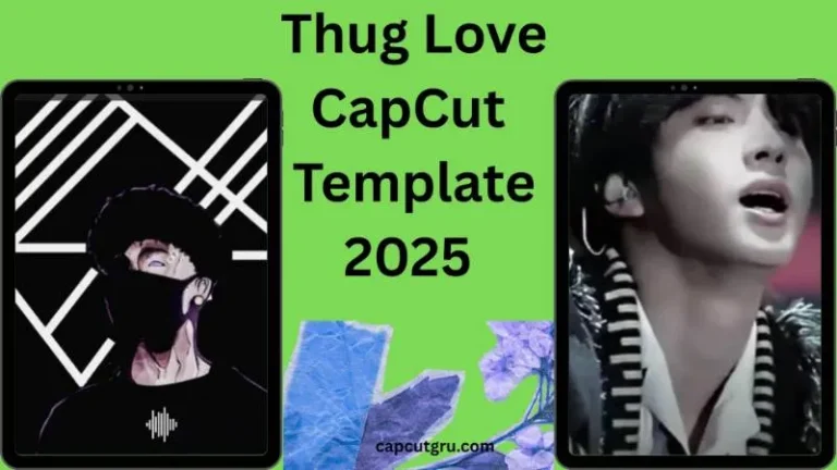 Thug Love Capcut Template image